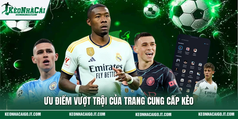 Ưu điểm vượt trội của trang cung cấp kèo